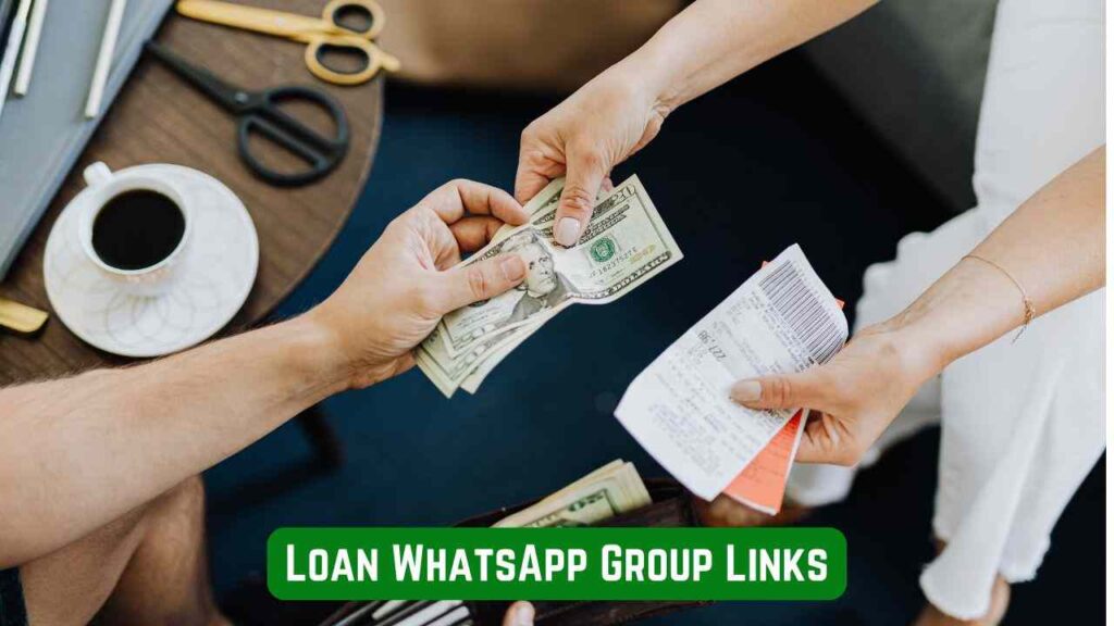 Loan WhatsApp Group Links