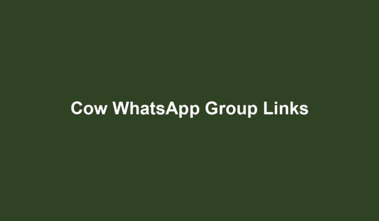 Cow WhatsApp Group Links