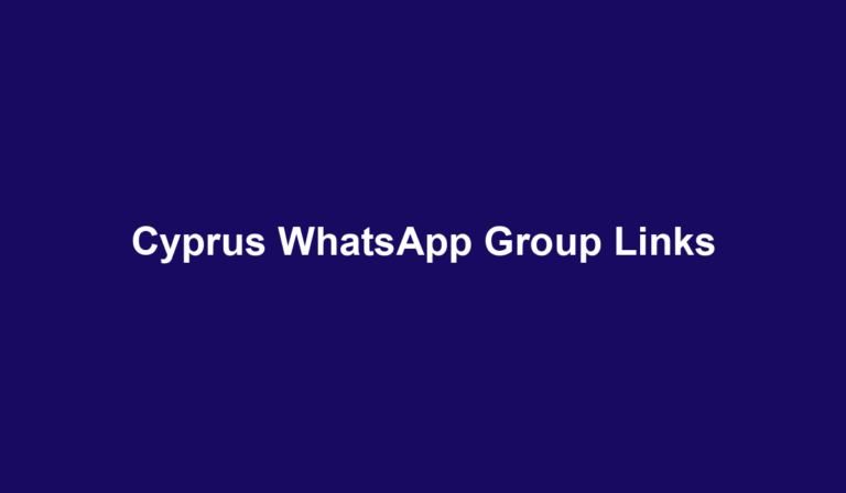Cyprus WhatsApp Group Links