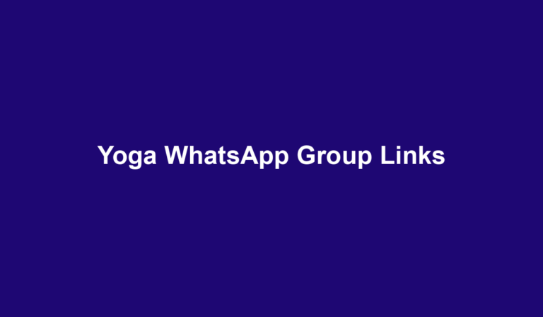 Yoga WhatsApp Group Links