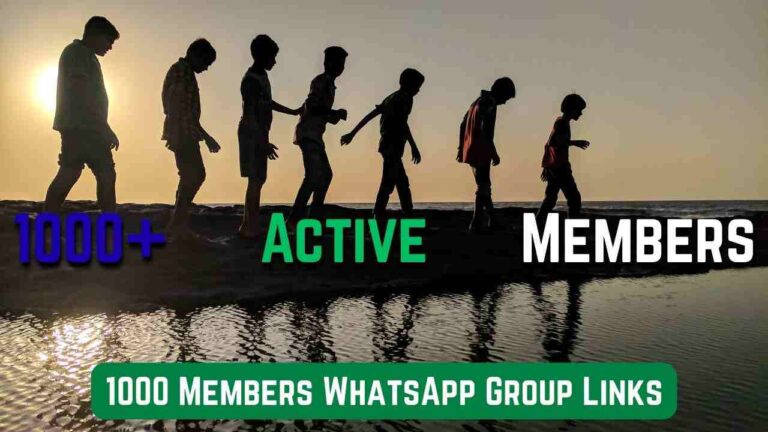 1000 Members WhatsApp Group Links