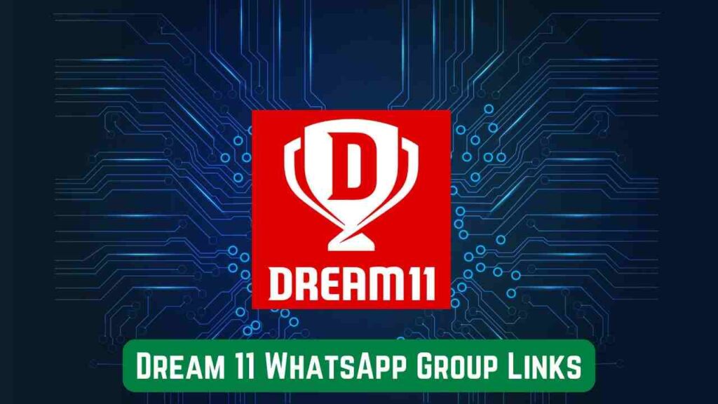 Dream 11 WhatsApp Group Links