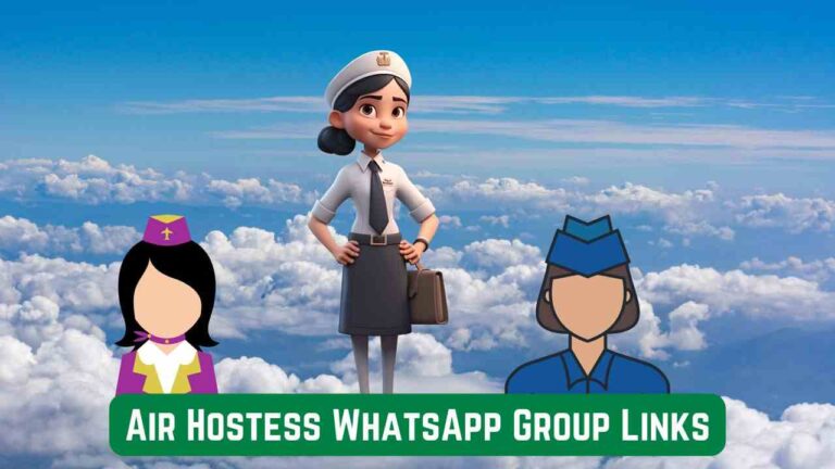 Air Hostess WhatsApp Group Links