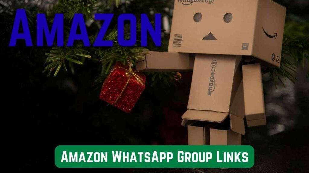 Amazon WhatsApp Group Links