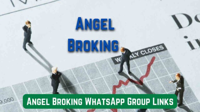 Angel Broking WhatsApp Group Links