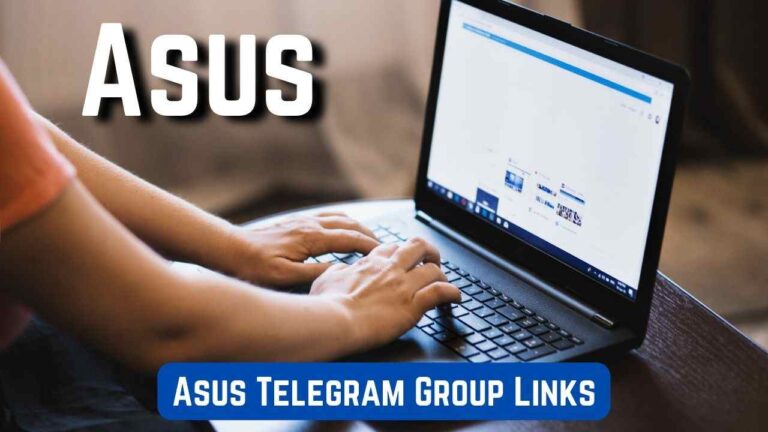 Asus Telegram Group Links