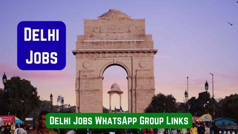 Delhi Jobs WhatsApp Group Links