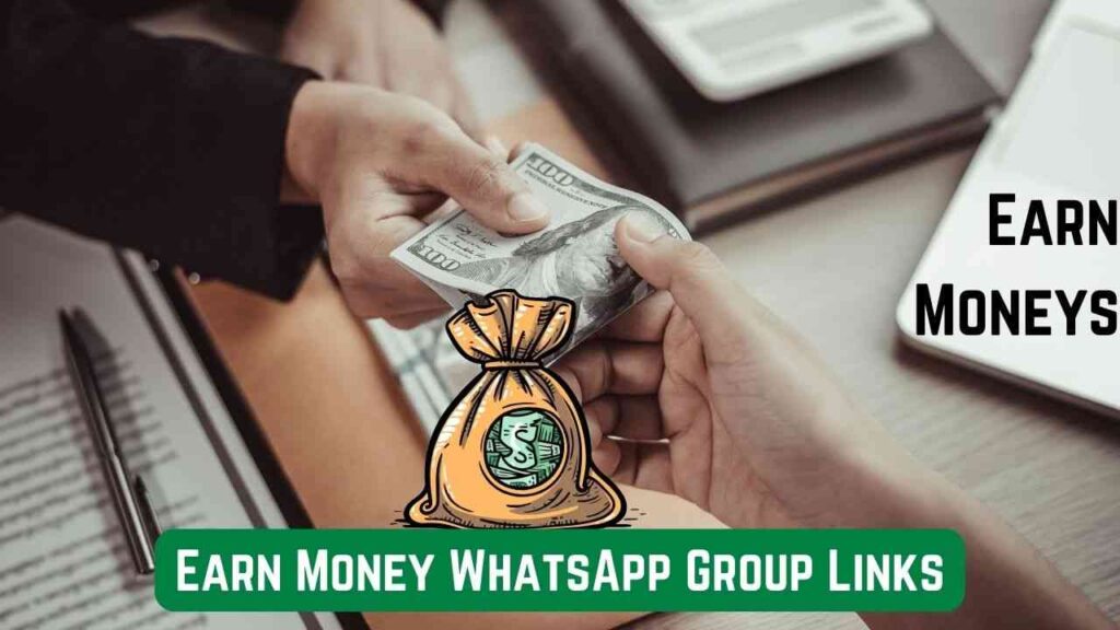 Earn Money WhatsApp Group Links