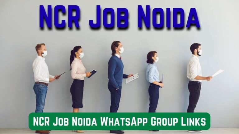 NCR Job Noida WhatsApp Group Links