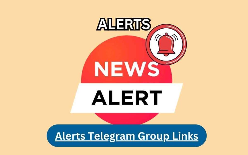 Alerts Telegram Group Links