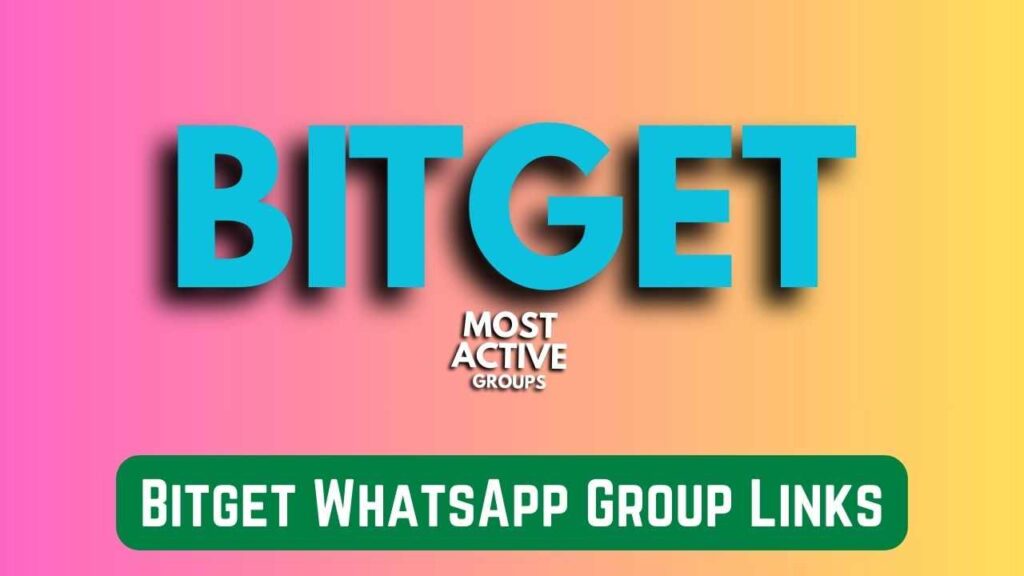 Bitget WhatsApp Group Links