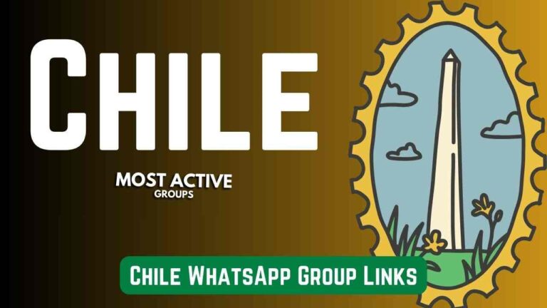 Chile WhatsApp Group Links