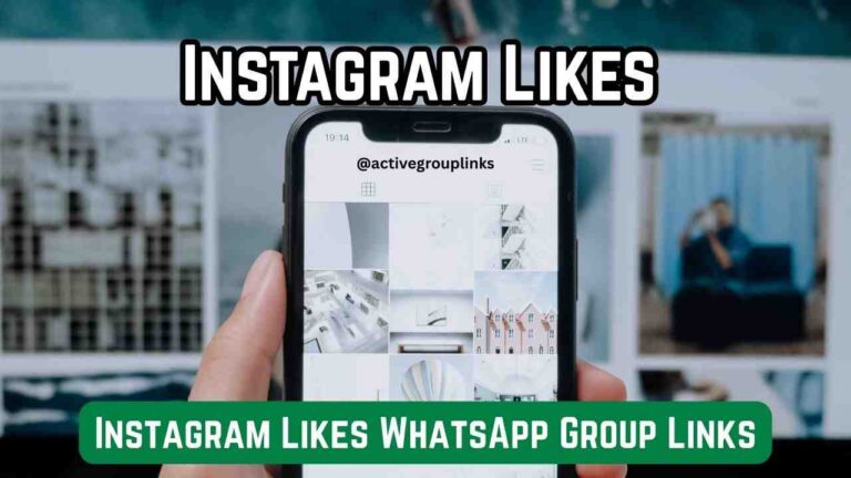 Instagram Likes WhatsApp Group Links