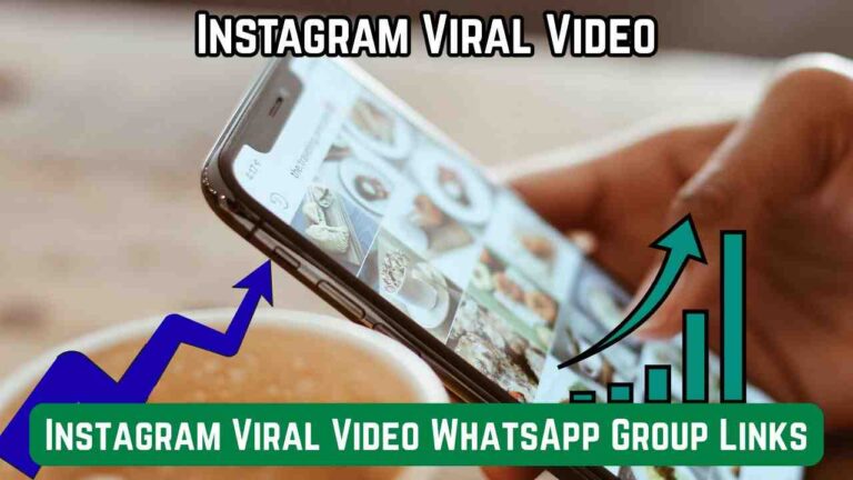 Instagram Viral Video WhatsApp Group Links