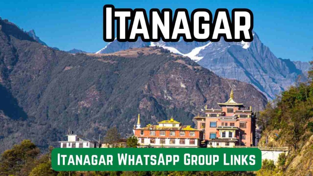 Itanagar WhatsApp Group Links
