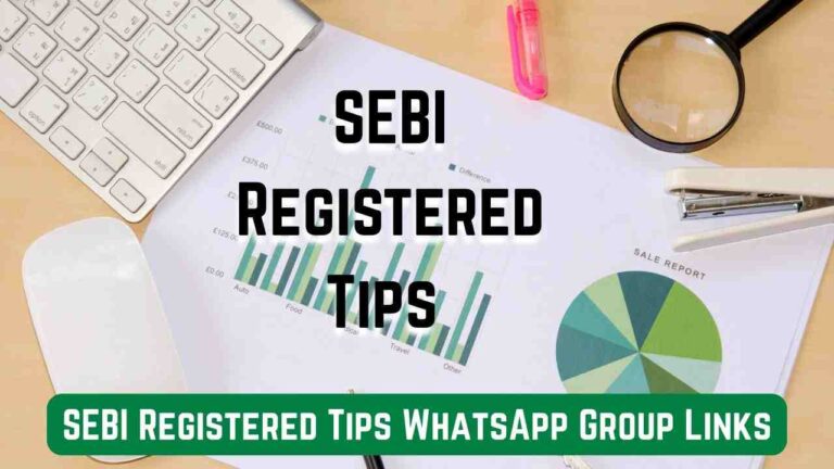 SEBI Registered Tips WhatsApp Group Links