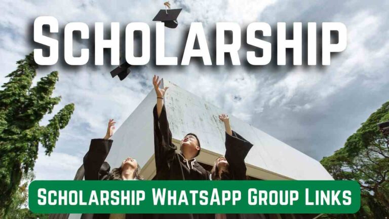 Scholarship WhatsApp Group Links