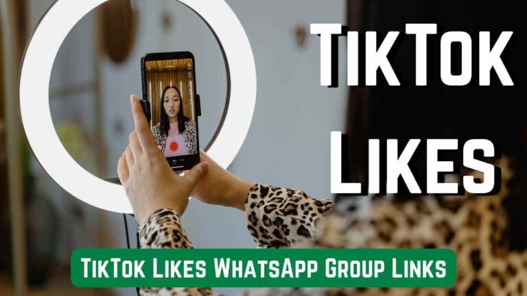 TikTok Likes WhatsApp Group Links