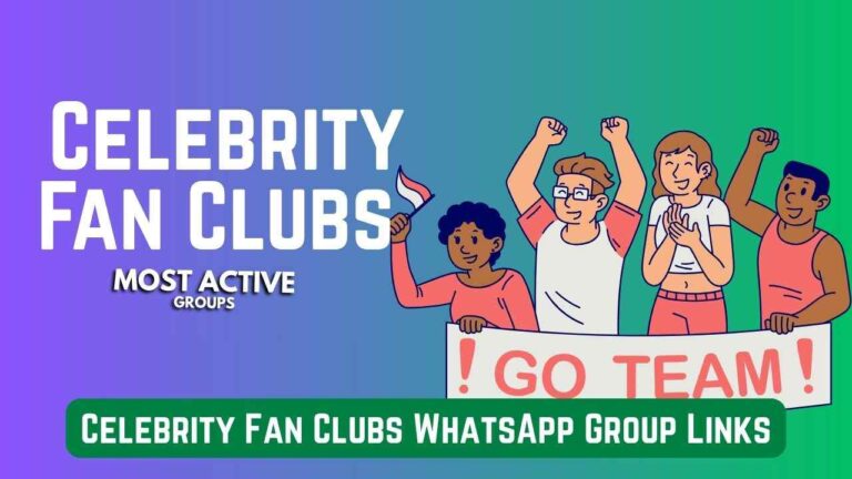 Celebrity Fan Clubs WhatsApp Group Links