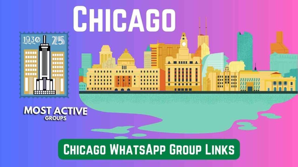 Chicago WhatsApp Group Links