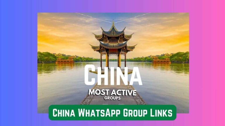 China WhatsApp Group Links