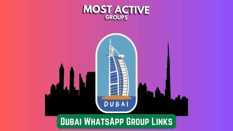 Dubai WhatsApp Group Links