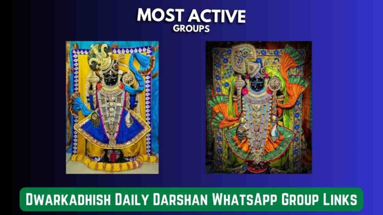 Dwarkadhish Daily Darshan WhatsApp Group Links
