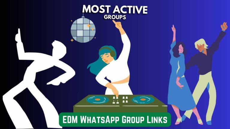 EDM WhatsApp Group Links
