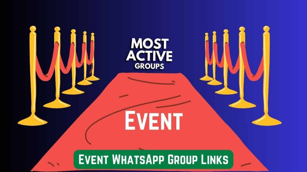Event WhatsApp Group Links