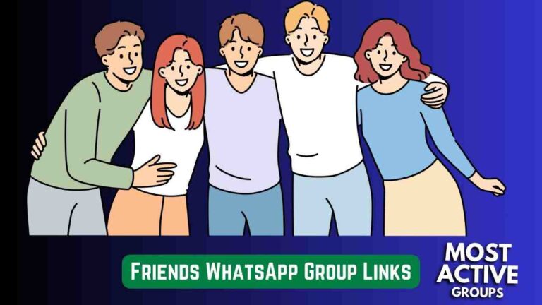 Friends WhatsApp Group Links