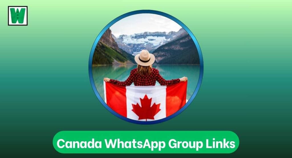 Canada WhatsApp Group Links