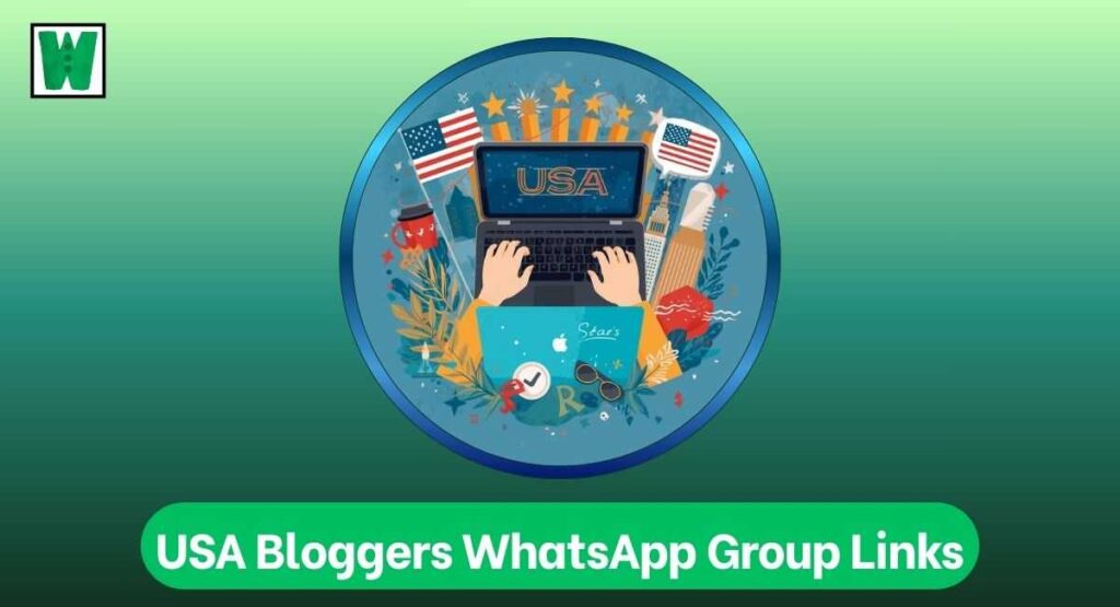 USA Bloggers WhatsApp Group Links
