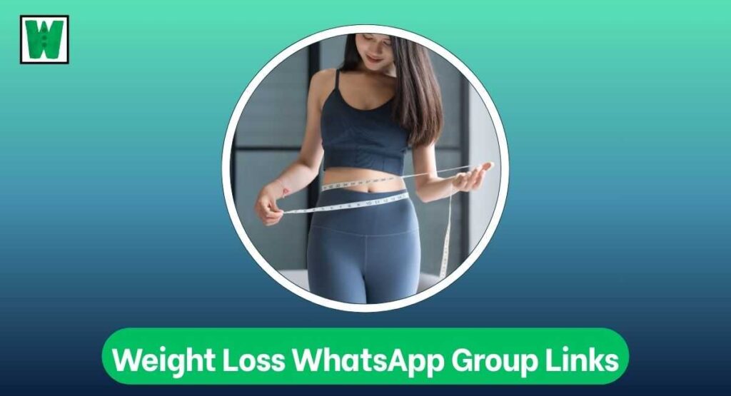 Weight Loss WhatsApp Group Links