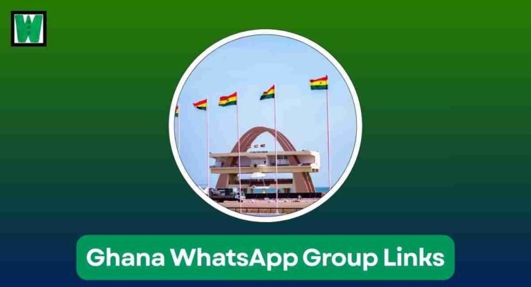 Ghana WhatsApp Group Links