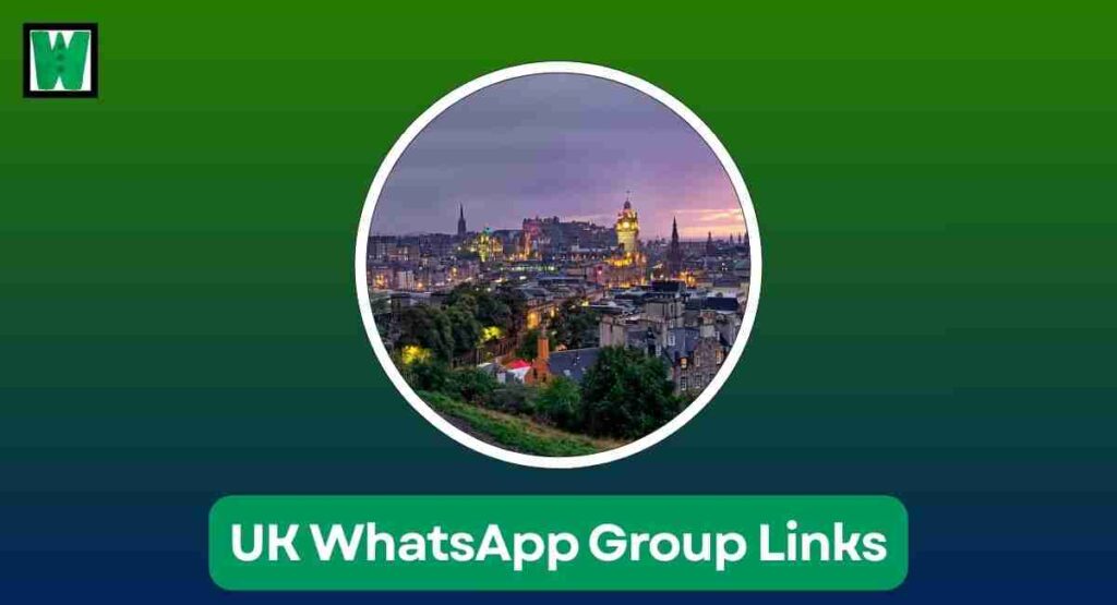 UK WhatsApp Group Links